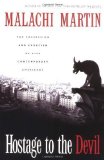 Portada de HOSTAGE TO THE DEVIL: THE POSSESSION AND EXORCISM OF FIVE CONTEMPORARY AMERICANS BY MARTIN, MALACHI (1999) PAPERBACK