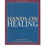 Portada de [(HANDS-ON HEALING: A PRACTICAL GUIDE TO CHANNELING YOUR HEALING ENERGIES)] [AUTHOR: JACK ANGELO] PUBLISHED ON (JANUARY, 2000)