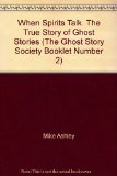 Portada de WHEN SPIRITS TALK. THE TRUE STORY OF GHOST STORIES (THE GHOST STORY SOCIETY BOOKLET NUMBER 2)