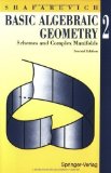 Portada de BASIC ALGEBRAIC GEOMETRY 2: SCHEMES AND COMPLEX MANIFOLDS 2ND (SECOND) EDITION BY SHAFAREVICH, IGOR R. PUBLISHED BY SPRINGER (2008)