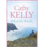 Portada de [(WHAT SHE WANTS)] [ BY (AUTHOR) CATHY KELLY ] [JUNE, 2008]