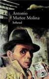 Portada de SEFARAD: UNA NOVELA DE NOVELAS (SPANISH EDITION) BY ANTONIO MUNOZ MOLINA (2001-09-01)