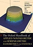 Portada de THE OXFORD HANDBOOK OF APPLIED NONPARAMETRIC AND SEMIPARAMETRIC ECONOMETRICS AND STATISTICS (OXFORD HANDBOOKS) (2014-01-30)