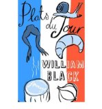 Portada de [(PLATS DU JOUR)] [AUTHOR: WILLIAM BLACK] PUBLISHED ON (SEPTEMBER, 2008)