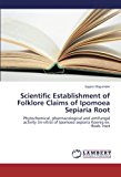 Portada de SCIENTIFIC ESTABLISHMENT OF FOLKLORE CLAIMS OF IPOMOEA SEPIARIA ROOT: PHYTOCHEMICAL, PHARMACOLOGICAL AND ANTIFUNGAL ACTIVITY (IN-VITRO) OF IPOMOEA SEPIARIA KOENIG EX. ROXB. ROOT BY SAYANI MAJUMDER (2013-05-12)