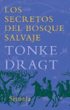 Portada de LOS SECRETOS DEL BOSQUE SALVAJE