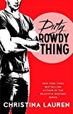 Portada de [DIRTY ROWDY THING] (BY: CHRISTINA LAUREN) [PUBLISHED: NOVEMBER, 2014]