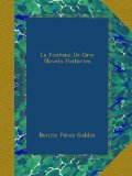 Portada de LA FONTANA DE ORO: NOVELA HISTÓRICA