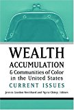 Portada de WEALTH ACCUMULATION AND COMMUNITIES OF COLOR IN THE UNITED STATES: CURRENT ISSUES (2006-11-06)