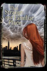 Portada de THIS STRANGE AND FAMILIAR PLACE