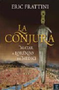 Portada de LA CONJURA: MATAR A LORENZO DE MEDICI