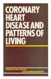 Portada de CORONARY HEART DISEASE AND PATTERNS OF LIVING / ANGELA FINLAYSON AND JAMES MCEWEN