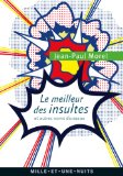 Portada de LE MEILLEUR DES INSULTES: ET AUTRES NOMS D'OISEAUX (LA PETITE COLLECTION)