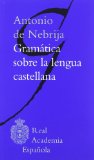 Portada de GRAMATICA SOBRE LA LENGUA CASTELLANA