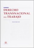Portada de DERECHO TRANSNACIONAL DEL TRABAJO (MANUALES DE DERECHO DEL TRABAJO Y SEGURIDAD SOCIAL)