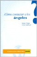 Portada de ¿COMO CONTACTAR A LOS ANGELES?