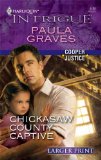 Portada de CHICKASAW COUNTY CAPTIVE (HARLEQUIN LARGER PRINT INTRIGUE)