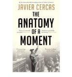 Portada de [(THE ANATOMY OF A MOMENT)] [AUTHOR: JAVIER CERCAS] PUBLISHED ON (MAY, 2012)