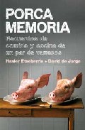 Portada de PORCA MEMORIA¡