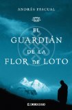 Portada de EL GUARDIAN DE LA FLOR DE LOTO