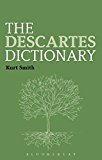 Portada de THE DESCARTES DICTIONARY (BLOOMSBURY PHILOSOPHY DICTIONARIES)