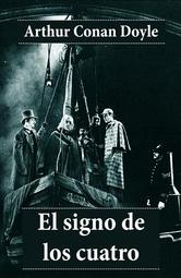 Portada de EL SIGNO DE LOS CUATRO (EDICI&Oacute;N COMPLETA)
