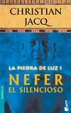 Portada de LA PIEDRA DE LUZ 1: NEFER EL SILENCIOSO