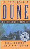 Portada de I RIBELLI DELL'IMPERO. IL PRELUDIO A DUNE: 3 (OSCAR BESTSELLERS)