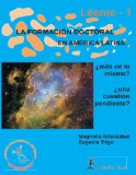 Portada de LA FORMACIÓN DOCTORAL EN AMÉRICA LATINA, ¿MÁS DE LO MISMO?, ¿UNA CUESTIÓN PENDIENTE?