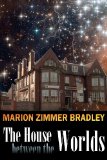 Portada de THE HOUSE BETWEEN THE WORLDS