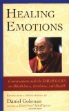 Portada de HEALING EMOTIONS: CONVERSATIONS WITH THE DALAI LAMA ON MINDFULNESS, EMOTIONS AND HEALTH