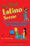 Portada de MY FIRST LATINO SCENE BOOK: 51 ONE-MINUTE SCENES FOR YOUNG CHILDREN
