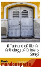 Portada de A TANKARD OF ALE: AN ANTHOLOGY OF DRINKING SONGS