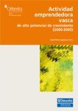 Portada de ACTIVIDAD EMPRENDEDORA VASCA DE ALTO POTENCIAL DE CRECIMIENTO (2000-2005)