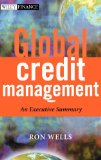 Portada de GLOBAL CREDIT MANAGEMENT: AN EXECUTIVE SUMMARY (WILEY FINANCE SERIES)