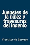 Portada de JUGUETES DE LA NI&Ntilde;EZ Y TRAVESURAS DEL INGENIO