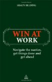 Portada de WIN AT WORK: NAVIGATE THE NASTIES, GET THINGS DONE, AND GET AHEAD