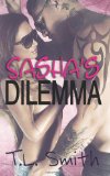 Portada de SASHA'S DILEMMA: 1 (THE DILEMMA SERIES)