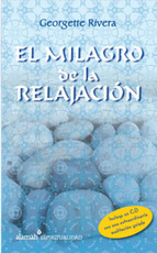 Portada de EL MILAGRO DE LA RELAJACIÓN (EBOOK)