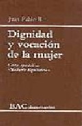 Portada de DIGNIDAD Y VOCACION DE LA MUJER: CARTA APOSTOLICA MULIERIS DIGNITATEM