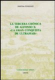 Portada de LA "TERCERA CRONICA" DE ALFONSO X: LA GRAN CONQUISTA DE ULTRAMAR: 146 (COLECCION TAMESIS: SERIE A, MONOGRAFIAS)