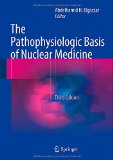 Portada de THE PATHOPHYSIOLOGIC BASIS OF NUCLEAR MEDICINE