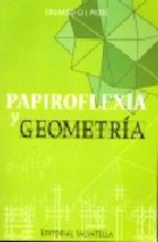 Portada de PAPIROFLEXIA Y GEOMETRIA