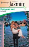 Portada de EL MILAGRO DEL AMOR (HARLEQUIN JAZMIN)