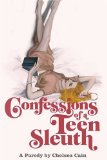 Portada de CONFESSIONS OF A TEEN SLEUTH: A PARODY