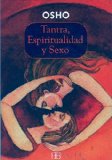 Portada de TANTRA ESPIRITUALIDAD Y SEXO