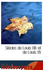 Portada de SIÈCLES DE LOUIS XIV ET DE LOUIS XV