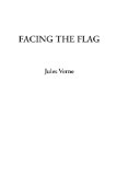 Portada de FACING THE FLAG