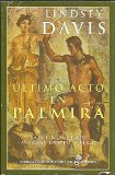 Portada de &Uacute;LTIMO ACTO EN PALMIRA