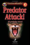 Portada de PREDATOR ATTACK!/EL PREDADOR ATACA! (EXTREME READERS - DUAL LANGUAGE)